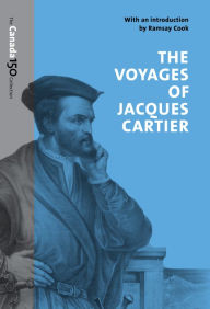 Title: The Voyages of Jacques Cartier, Author: Ramsay Cook