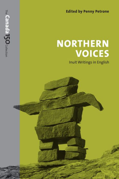 Northern Voices: Inuit Writings in English