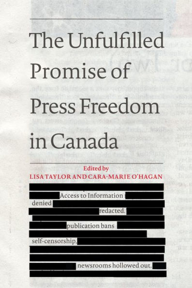 The Unfulfilled Promise of Press Freedom Canada