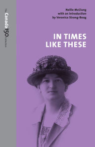 Title: In Times Like These, Author: Nellie Lillian McClung