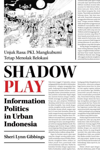 Shadow Play: Information Politics Urban Indonesia