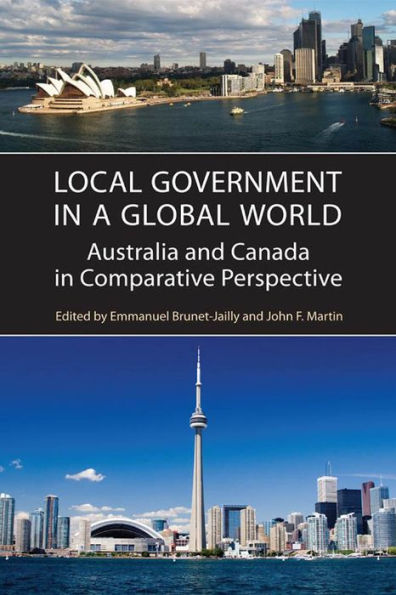 Local Government in a Global World: Australia and Canada in Comparative Perspective