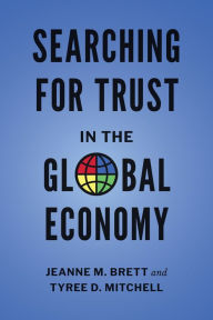 Title: Searching for Trust in the Global Economy, Author: Jeanne M. Brett