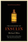 The Discovery of Insulin: Special Centenary Edition