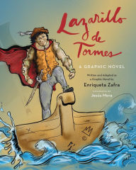 Title: Lazarillo de Tormes: A Graphic Novel, Author: Enriqueta Zafra
