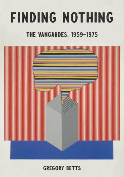 Finding Nothing: The VanGardes, 1959-1975