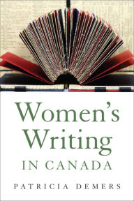 Title: Women's Writing in Canada, Author: Patricia Demers