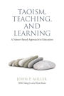 Taoism, Teaching, and Learning: A Nature-Based Approach to Education