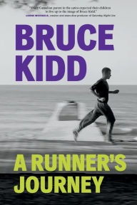 Title: A Runner's Journey, Author: Bruce Kidd