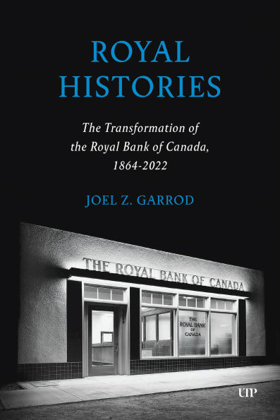Royal Histories: the Transformation of Bank Canada, 1864-2022