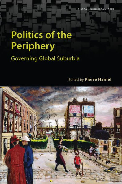 Politics of the Periphery: Governing Global Suburbia