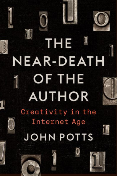 the Near-Death of Author: Creativity Internet Age