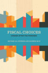 Alternative view 1 of Fiscal Choices: Canada after the Pandemic