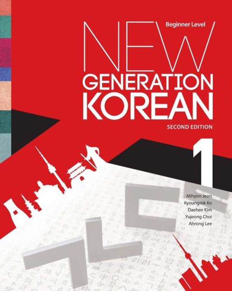 New Generation Korean: Beginner Level, Second Edition