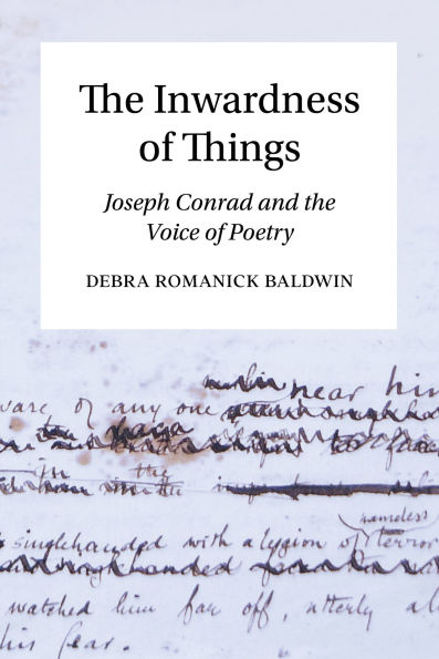 the Inwardness of Things: Joseph Conrad and Voice Poetry