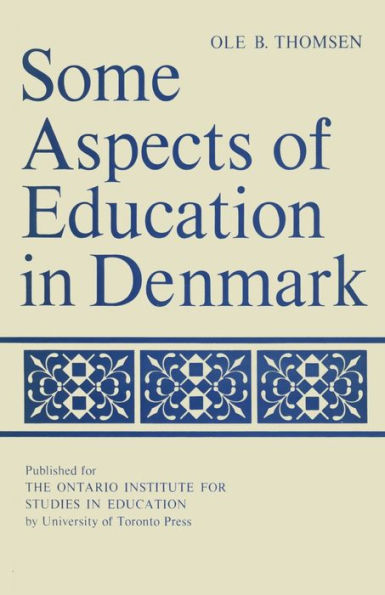 Some Aspects of Education in Denmark