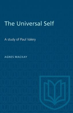 The Universal Self: A study of Paul Valery
