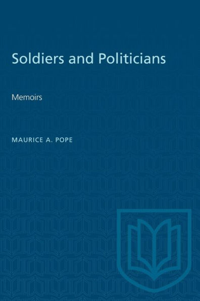 Soldiers and Politicians: Memoirs