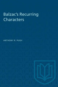 Title: Balzac's Recurring Characters, Author: Anthony R. Pugh
