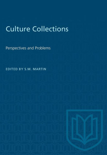 Culture Collections: Perspectives and Problems