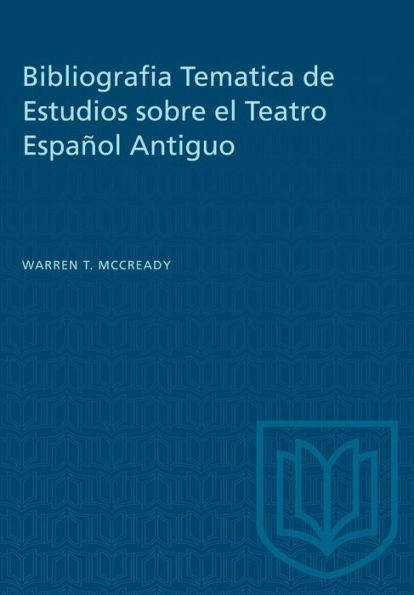 Bibliografia Tematica de Estudios sobre el Teatro Español Antiguo