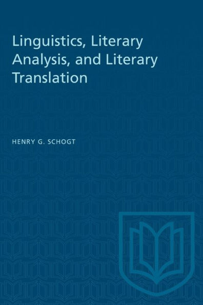 Linguistics, Literary Analysis, and Literary Translation