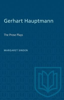 Gerhart Hauptmann: The Prose Plays