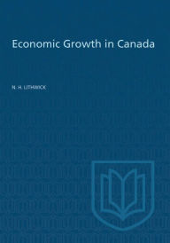 Title: Economic Growth in Canada: A Quantitative Analysis, Author: N. Lithwick