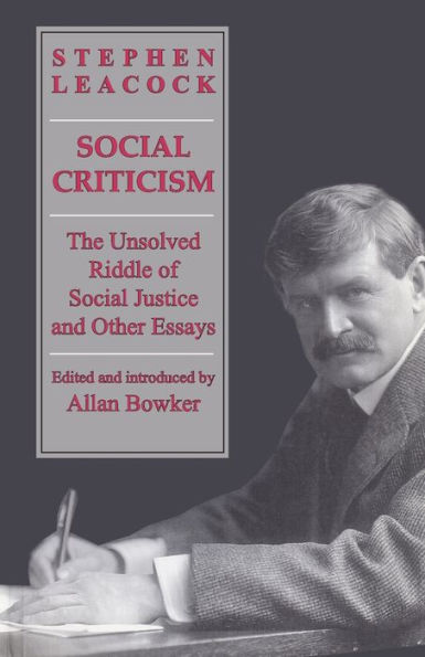 Social Criticism: The Unsolved Riddle of Justice and Other Essays