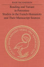 Reading and Variant in Petronius: Studies in the French Humanists and their Manuscript Sources