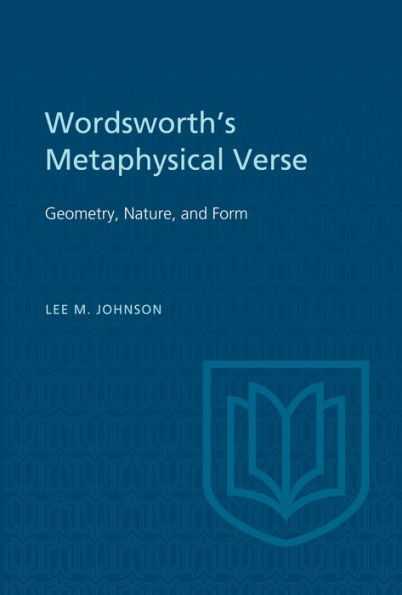 Wordsworth's Metaphysical Verse: Geometry, Nature, and Form