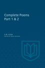 A.M. Klein: Complete Poems: Part I: Original poems 1926-1934; Part II: Original Poems 1937-1955 and Poetry Translations (Collected Works of A.M. Klein)