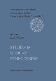 Title: Studies in Siberian Ethnogenesis No. 2, Author: Henry Michael