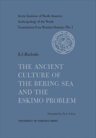 Title: The Ancient Culture of the Bering Sea and the Eskimo Problem No. 1, Author: Henry Michael