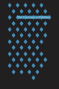 Title: The University as Publisher, Author: Eleanor Harman