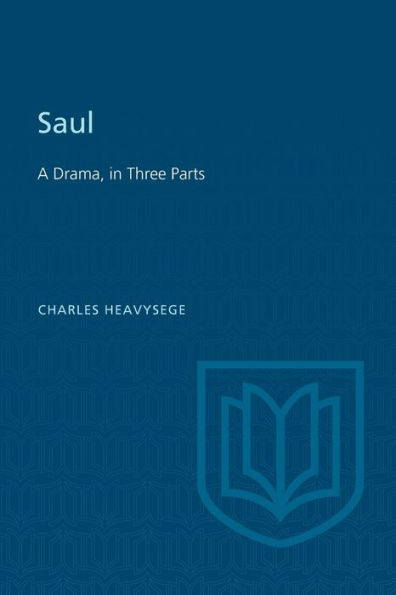 Saul: A Drama, Three Parts (Second Edition)