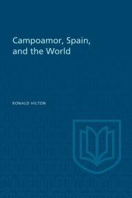 Title: Campoamor, Spain, and the World, Author: Ronald Hilton