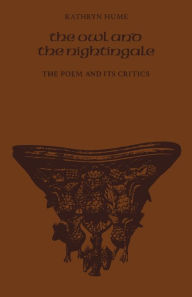 Title: The Owl and the Nightingale: The Poems and Its Critics, Author: Kathryn Hume