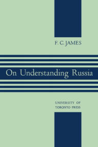 Title: On Understanding Russia, Author: F. Cyril James