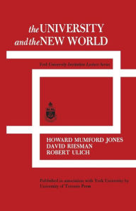 Title: The University and the New World: York University Invitation Lecture Series, Author: Howard Mumford Jones