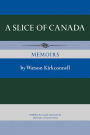 A Slice of Canada: Memoirs