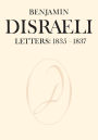 Benjamin Disraeli Letters: 1835-1837, Volume II