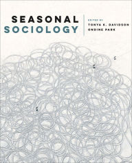 Title: Seasonal Sociology, Author: Tonya Davidson