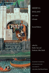 Title: Medieval England, 500-1500: A Reader, Second Edition, Author: Emilie Amt