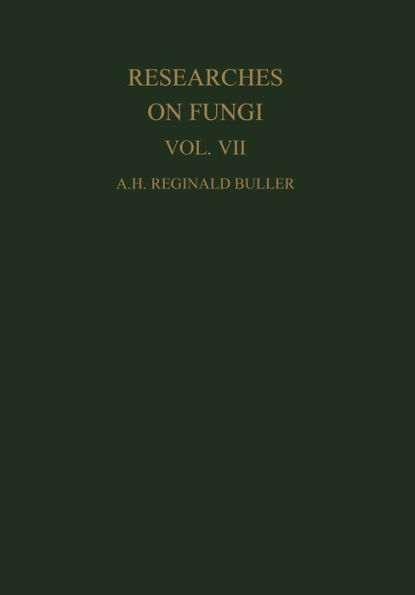 Researches on Fungi, Vol. VII: The Sexual Process in the Uredinales