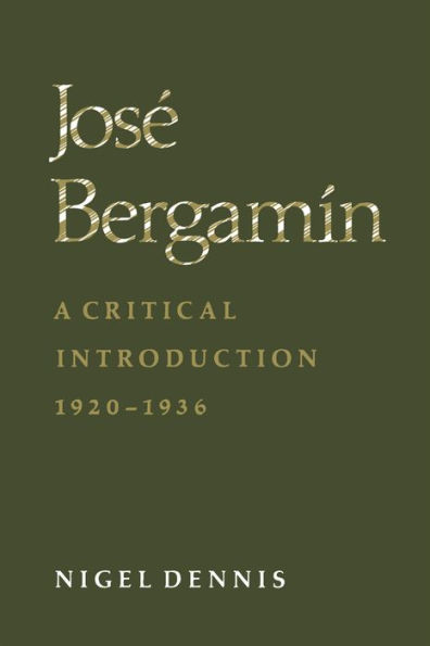 José Bergamín: A Critical Introduction, 1920-1936