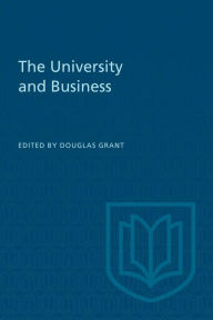 Title: The University and Business, Author: Douglas Grant