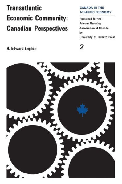 Transatlantic Economic Community: Canadian Perspectives