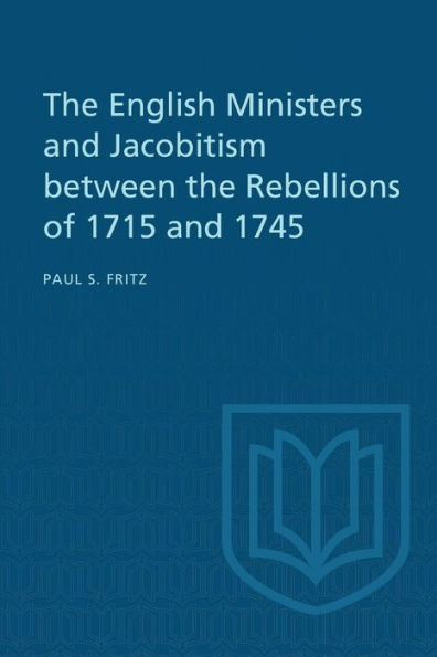 the English Ministers and Jacobitism between Rebellions of 1715 1745