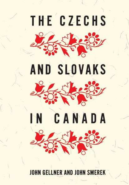 The Czechs and Slovaks Canada